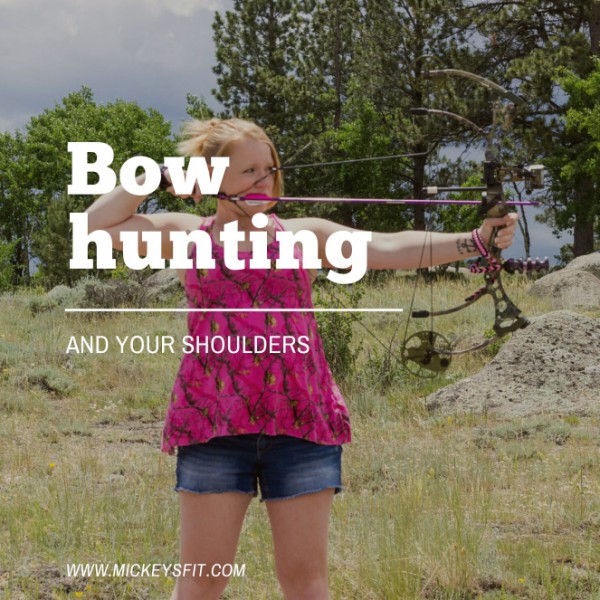 Bow Hunting Workouts and Your Shoulders Trainerize.me