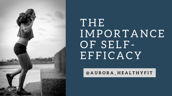 The Importance of Self-Efficacy