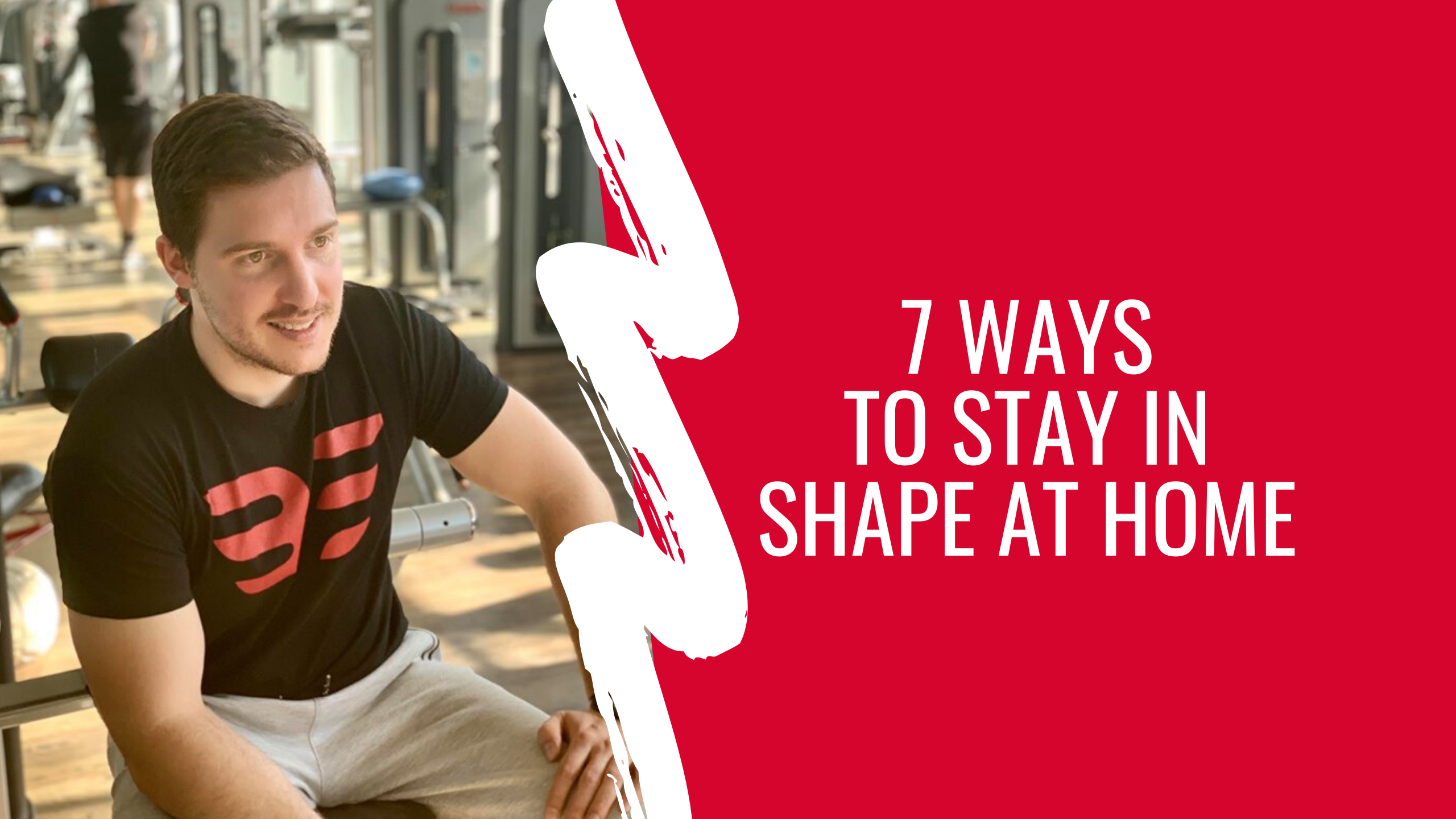 7 ways to stay in shape at home- featured