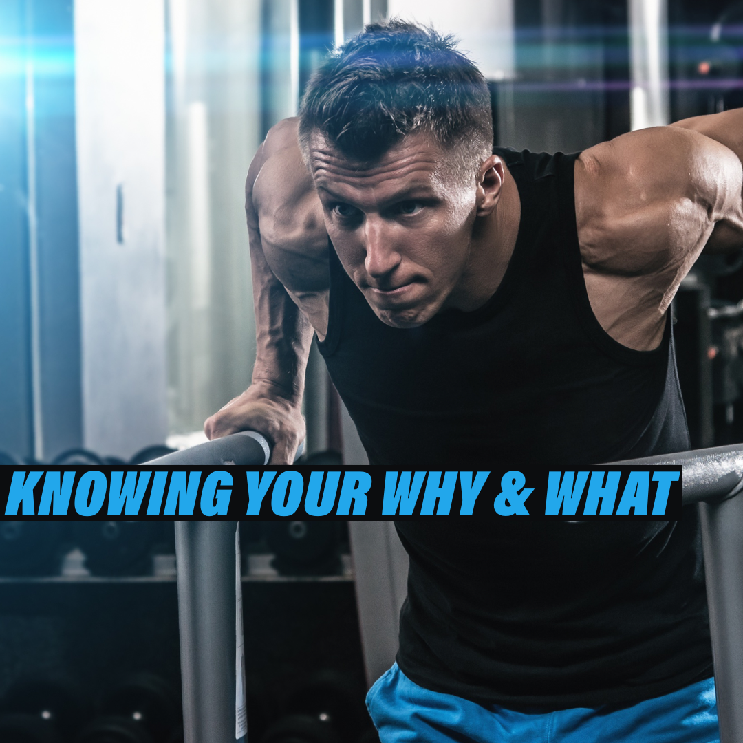 Knowing Your Why and Your What