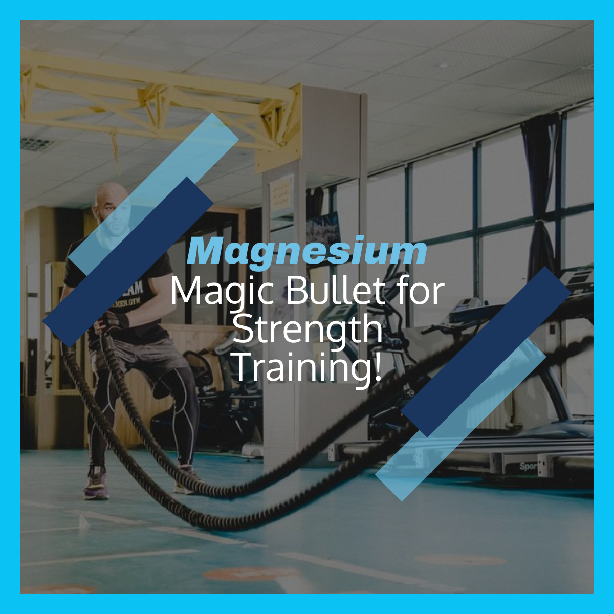 Magnesium Supplementation: Magic Bullet for Strength Training